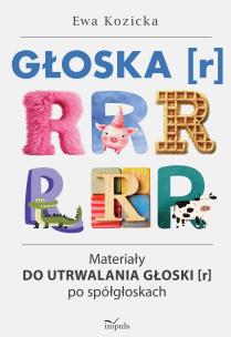 Okładka książki Głoska [r] Materiały do utrwalania głoski [r]