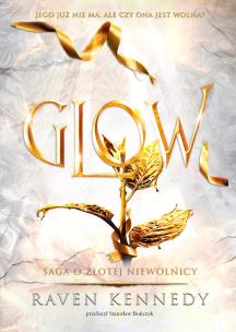 Glow. Autor: Kennedy Raven. Multiszop.pl Okładka książki Glow