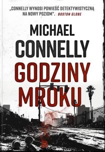 Godziny mroku. Autor: Connelly Michael. Multiszop.pl Okładka książki Godziny mroku