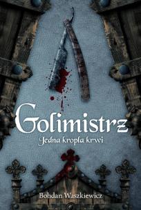 Okładka książki Golimistrz. Jedna kropla krwi