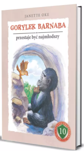 Gorylek Barnaba przestaje być najmłodszy. Autor: Oke Janette. Multiszop.pl Okładka książki Gorylek Barnaba przestaje być najmłodszy