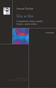 Okładka książki Gra w film. Z zagadnień relacji między filmem...