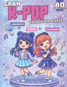 Okładka książki Gram k-pop. Gwiazdy na scenie