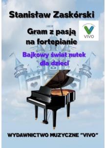 Okładka książki Gram z pasją na fortepianie. Bajkowy świat nutek