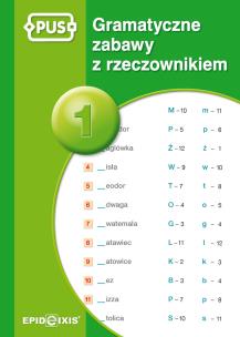 Gramatyczne zabawy z rzeczownikiem 1. Autor: Marcinkowska Dorota. Multiszop.pl Okładka książki Gramatyczne zabawy z rzeczownikiem 1