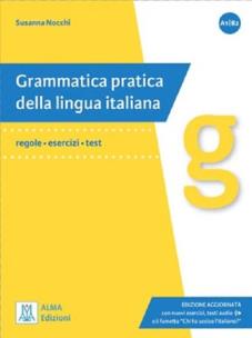 Grammatica pratica Edizione aggiornata książka A1-B2. Autor: Nocchi Susanna. Multiszop.pl Okładka książki Grammatica pratica Edizione aggiornata książka A1-B2