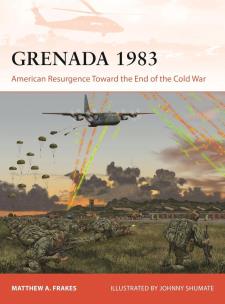 Okładka książki Grenada 1983 American Resurgence Toward the End of the Cold War