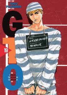 Okładka książki GTO. Great Teacher Onizuka. Nowa edycja. Tom 19