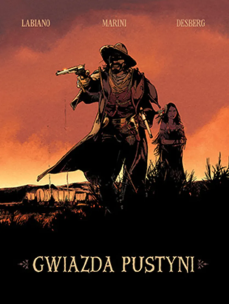 Gwiazda pustyni. Tom 2. Autor: Desberg Stephen, Hugues Labiano. Multiszop.pl Okładka książki Gwiazda pustyni. Tom 2