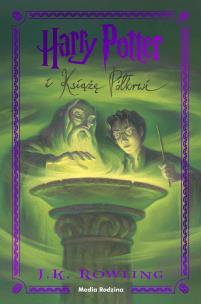 Harry Potter i Książę Półkrwi. Harry Potter. Autor: J. K. Rowling. Multiszop.pl Okładka książki Harry Potter i Książę Półkrwi. Harry Potter
