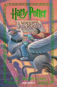 Harry Potter i więzień Azkabanu. Harry Potter. Autor: J. K. Rowling. Multiszop.pl Okładka książki Harry Potter i więzień Azkabanu. Harry Potter