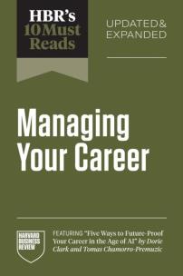 Okładka książki HBR's 10 Must Reads on Managing Your Career, Updated and Expanded