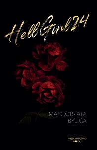 Hellgirl 24. Autor: Małgorzata Bylica. Multiszop.pl Okładka książki Hellgirl 24