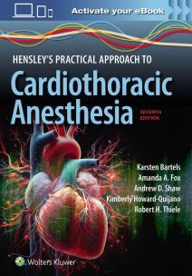 Okładka książki Hensley's Practical Approach to Cardiothoracic Anesthesia: Print + eBook with Multimedia