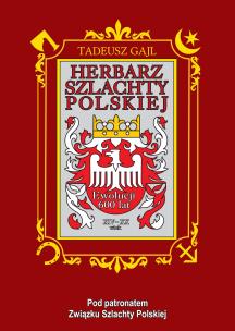 Okładka książki Herbarz szlachty polskiej. Ewolucji 600 lat