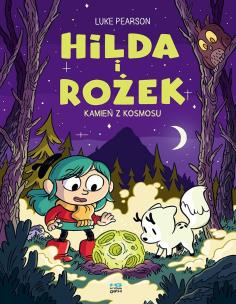 Okładka książki Hilda i Rożek. Kamień z kosmosu