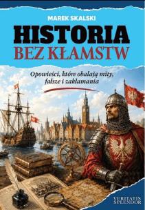 Okładka książki Historia bez kłamstw