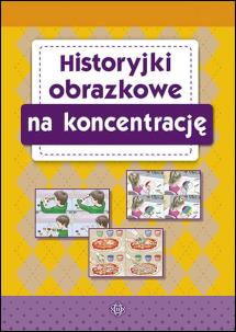 Okładka książki Historyjki obrazkowe na koncentrację
