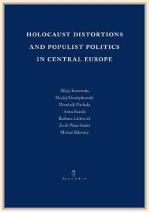 Okładka książki Holocaust distortions and populist politics in...