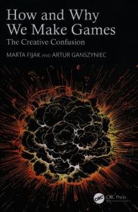 Okładka książki How and Why We Make Games