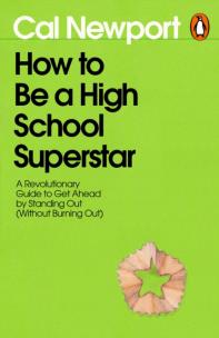 Okładka książki How to Be a High School Superstar
