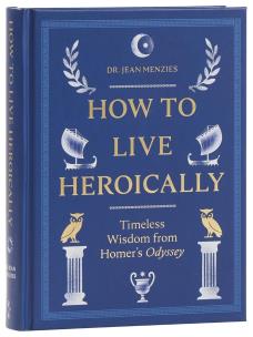 Okładka książki How to Live Heroically