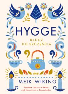 Hygge. Autor: Meik Wiking. Multiszop.pl Okładka książki Hygge
