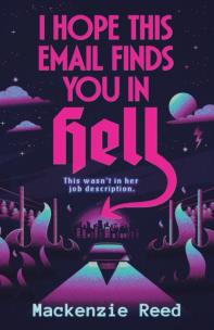 Okładka książki I Hope This Email Finds You in Hell