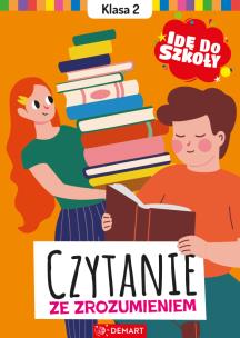 Idę do szkoły. Czytanie ze zrozumieniem. Klasa 2. Autor: Glinka-Komorowska Karolina. Multiszop.pl Okładka książki Idę do szkoły. Czytanie ze zrozumieniem. Klasa 2