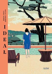 Ideał. Autor: Baptiste Chaubard, Thomas Hayman. Multiszop.pl Okładka książki Ideał
