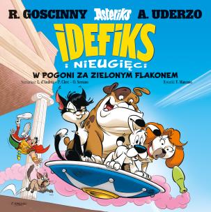 Okładka książki Idefiks i Nieugięci. W pogoni za zielonym flakonem. Tom 8