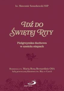 Okładka książki Idź do Świętej Rity