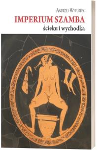 Okładka książki Imperium szamba, ścieku i wychodka