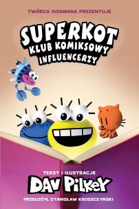 Okładka książki Influencerzy. Superkot. Klub komiksowy. Tom 5