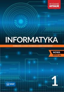 Informatyka LO 1 podr. ZP 2025 WSIP. Autor: Jochemczyk Wanda, Olędzka Katarzyna. Multiszop.pl Okładka książki Informatyka LO 1 podr. ZP 2025 WSIP