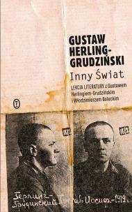 Inny Świat. Zapiski sowieckie. Autor: Gustaw Herling-Grudziński. Multiszop.pl Okładka książki Inny Świat. Zapiski sowieckie