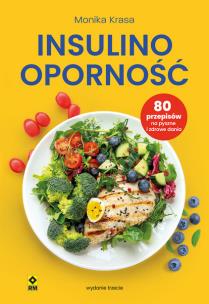 Okładka książki Insulinooporność. 80 przepisów na pyszne i zdrowe dania wyd. 2026