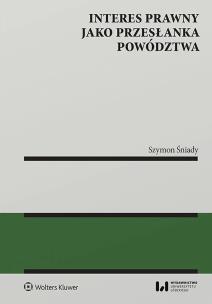 Okładka książki Interes prawny jako przesłanka powództwa