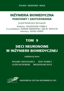 Okładka książki Inżynieria biomedyczna Podstawy i zastosowania Tom 9 Sieci neuronowe w inżynierii biomedycznej