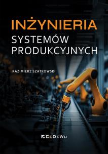 Okładka książki Inżynieria systemów produkcyjnych