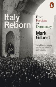 Italy Reborn wer. angielska. Autor: Mark Gilbert. Multiszop.pl Okładka książki Italy Reborn wer. angielska