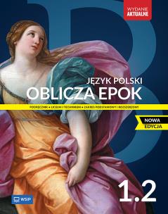 J.polski LO Oblicza epok 1/2 ZPiR w.2025 WSIP. Autor: Dariusz  Chemperek, Kalbarczyk Adam, Dariusz Trześ. Multiszop.pl Okładka książki J.polski LO Oblicza epok 1/2 ZPiR w.2025 WSIP