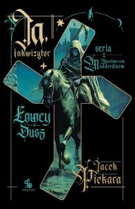 Okładka książki Ja, inkwizytor. Łowcy dusz