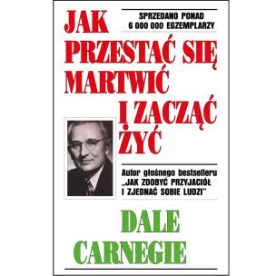 Okładka książki Jak przestać się martwić i zacząć żyć wyd. 2026