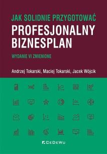 Okładka książki Jak solidnie przygotować profesjonalny biznesplan