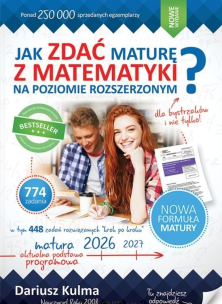 Jak zdać maturę z matematyki ZR. Autor: Kulma Dariusz. Multiszop.pl Okładka książki Jak zdać maturę z matematyki ZR