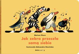Okładka książki Jak zebra przeszła samą siebie