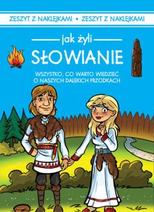 Okładka książki Jak żyli ludzie Słowianie - uszkodzone