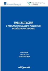 Okładka książki Jakość kształcenia w publicznych i...