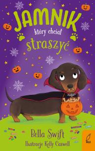 Okładka książki Jamnik który chciał straszyć